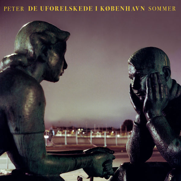 Peter Sommer|De Uforelskede I København Peter Sommer|De Uforelskede I København