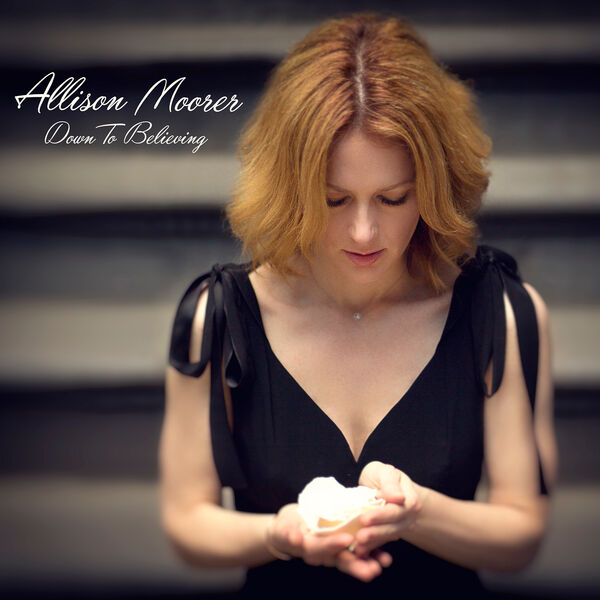 Allison Moorer|Down to Believing Allison Moorer|Down to Believing