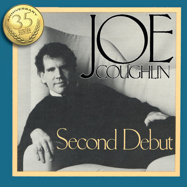 Joe Coughlin|Second Debut: 35th Anniversary Master Edition (Re-Mastered)