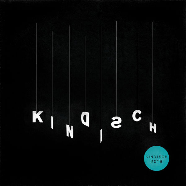 Various Artists - Kindisch 2019 Various Artists - Kindisch 2019