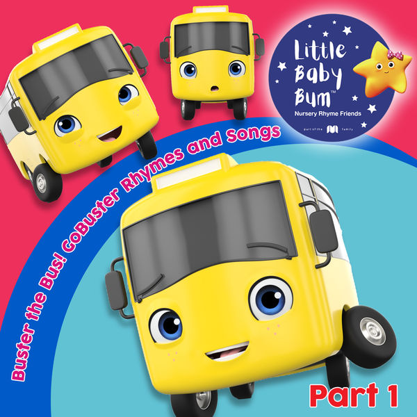 Little Baby Bum Nursery Rhyme Friends & Go Buster - Buster the Bus! Go Buster Rhymes and Songs, Pt. 1 Little Baby Bum Nursery Rhyme Friends & Go Buster - Buster the Bus! Go Buster Rhymes and Songs, Pt. 1