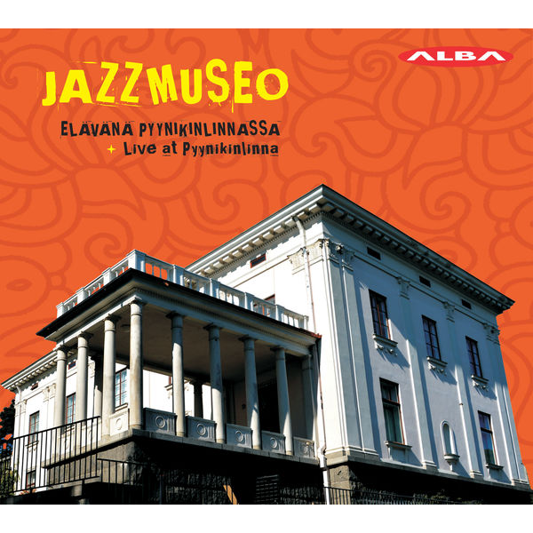 Jazzmuseo - Elävänä Pyynikinlinnassa (Live) Jazzmuseo - Elävänä Pyynikinlinnassa (Live)