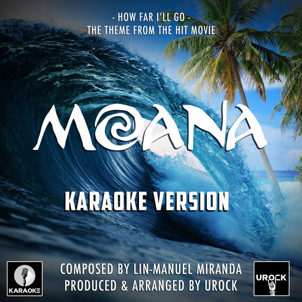 How Far I'll Go (From 