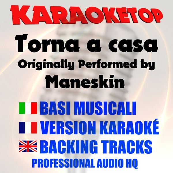 Karaoketop|Torna a casa (Originally Performed by Maneskin)  (Karaoke Version)