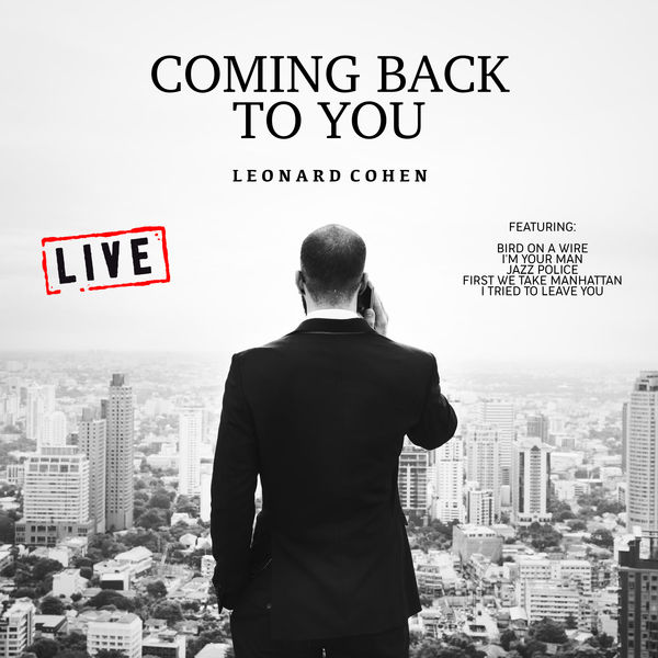 Leonard Cohen|Coming Back to You (Live) Leonard Cohen|Coming Back to You (Live)