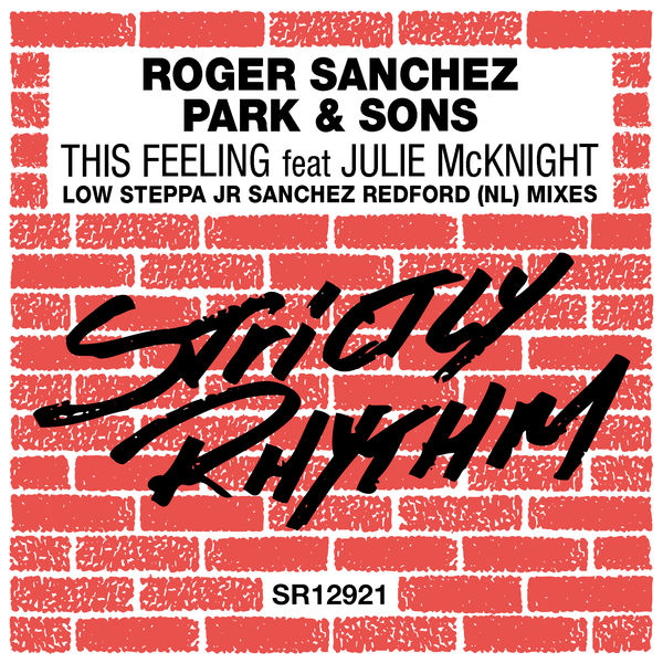 Roger Sanchez|This Feeling (feat. Julie McKnight)  (Remixes)