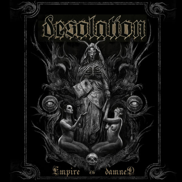 Desolation - Empire Of The Dead Desolation - Empire Of The Dead