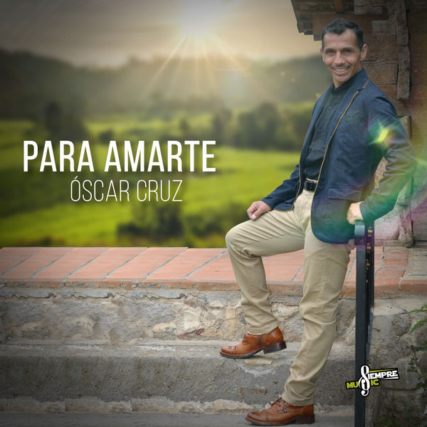 Oscar Cruz - Para Amarte Oscar Cruz - Para Amarte