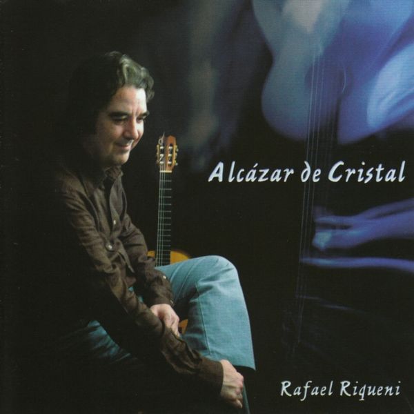 Rafael Riqueni|Alcázar de Cristal Rafael Riqueni|Alcázar de Cristal