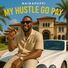 Nairapuppi My Hustle Go Pay