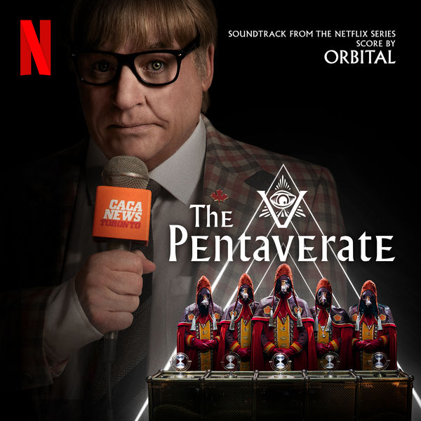 Orbital|The Pentaverate (Original Soundtrack From The Netflix Series) Orbital|The Pentaverate (Original Soundtrack From The Netflix Series)