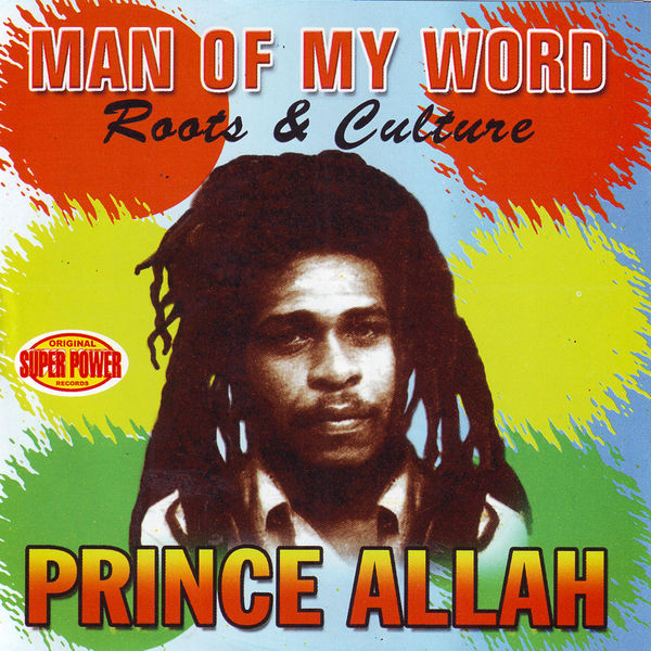 Prince Allah|Man of My Word Prince Allah|Man of My Word
