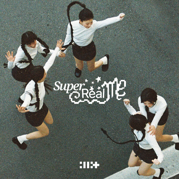 ILLIT Super Real Me ラキドロ SUPER REAL ME, ILLit - Qobuz
