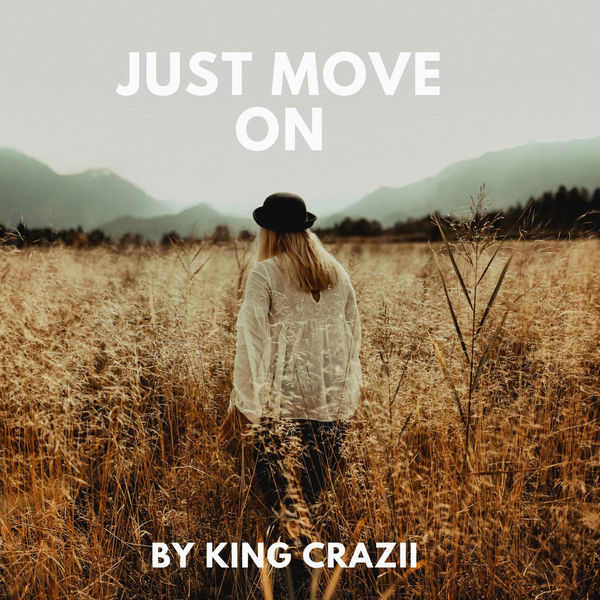 King Crazii - Just Move On King Crazii - Just Move On