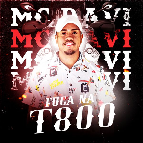 MC Davi|Fuga na T800