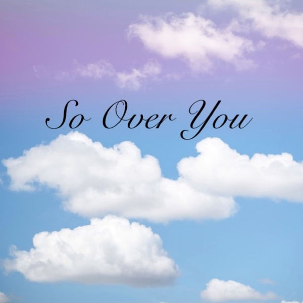 Chloé|So Over You Chloé|So Over You