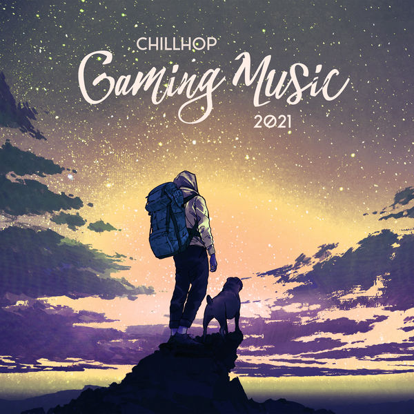 Chillout Music Ensemble - Chillhop Gaming Music 2021 Chillout Music Ensemble - Chillhop Gaming Music 2021