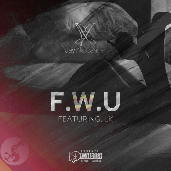 Jay Alexzander - F.W.U Jay Alexzander - F.W.U