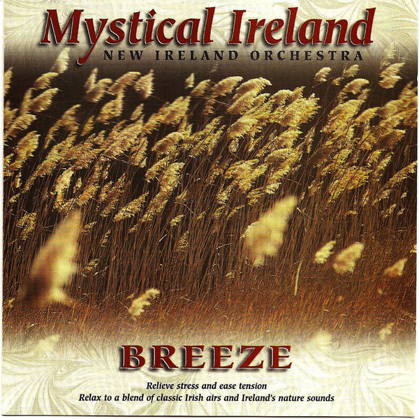 New Ireland Orchestra - Mystical Ireland - Breeze New Ireland Orchestra - Mystical Ireland - Breeze
