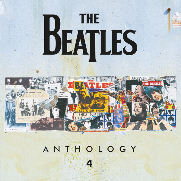 Anthology 4, The Beatles - Qobuz