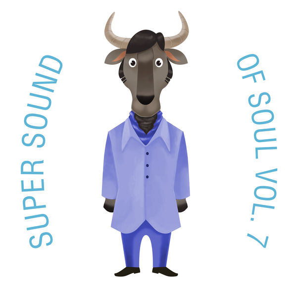 The Cat and Owl - Super Sound of Soul Lullabies, Vol. 7 The Cat and Owl - Super Sound of Soul Lullabies, Vol. 7