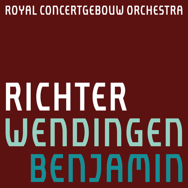 Royal Concertgebouw Orchestra|Richter: Wendingen Royal Concertgebouw Orchestra|Richter: Wendingen
