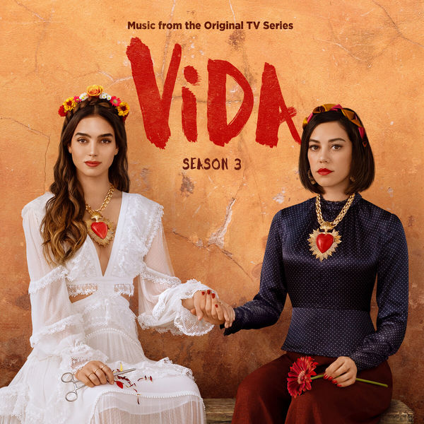 Angelica Garcia|Vida: Season 3 (Music from the Original TV Series)