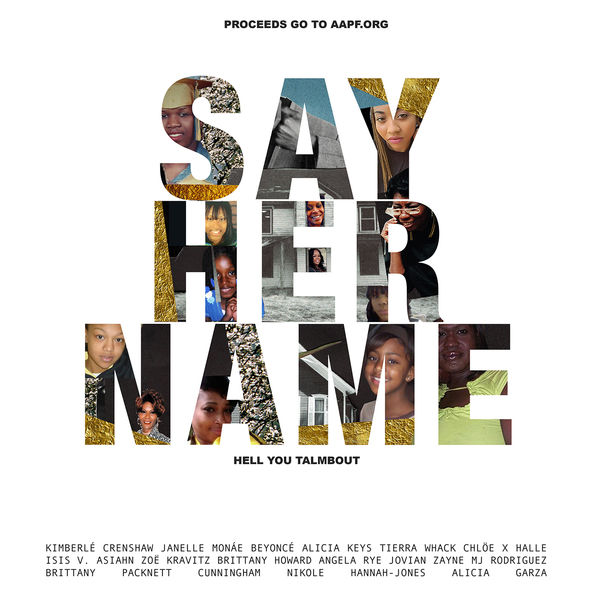 Janelle Monáe|Say Her Name (Hell You Talmbout) Janelle Monáe|Say Her Name (Hell You Talmbout)