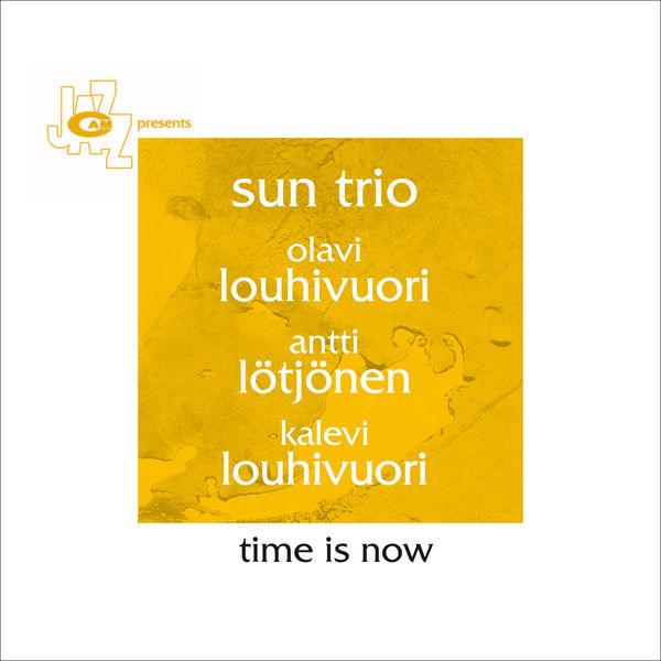 Sun Trio|Time Is Now Sun Trio|Time Is Now
