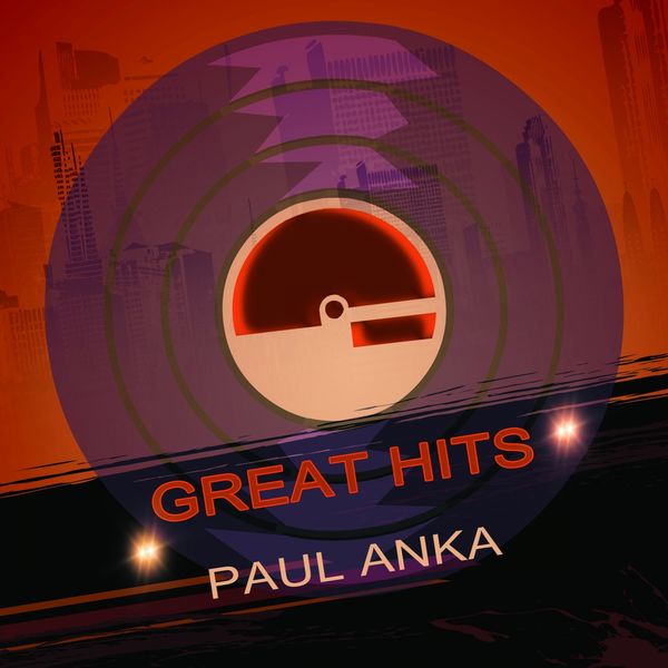 Paul Anka - Great Hits Paul Anka - Great Hits