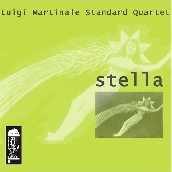 Luigi Martinale Standard Quartet|Stella