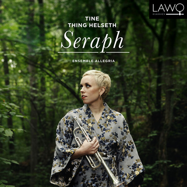 Tine Thing Helseth|Seraph