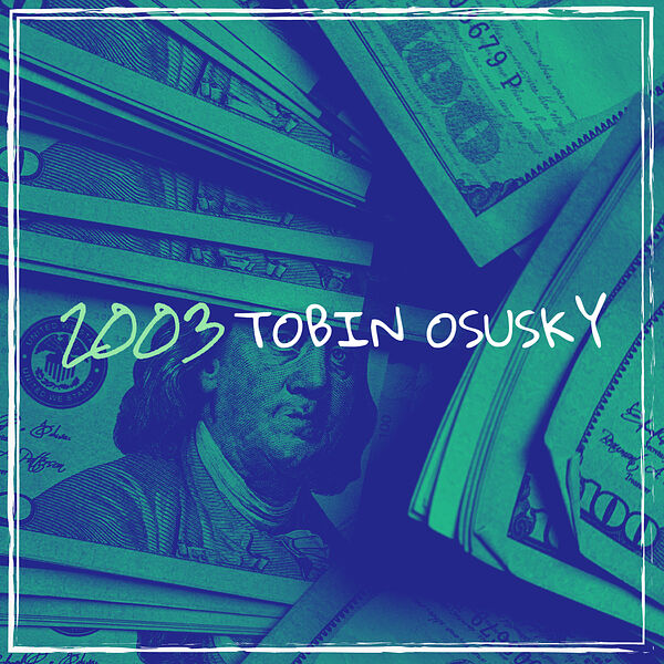 Tobin Osusky|2003 Tobin Osusky|2003