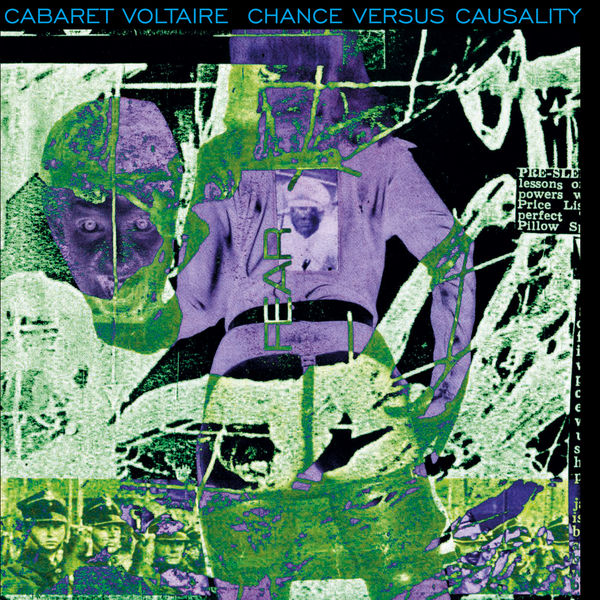 Cabaret Voltaire - Chance Versus Causality Cabaret Voltaire - Chance Versus Causality