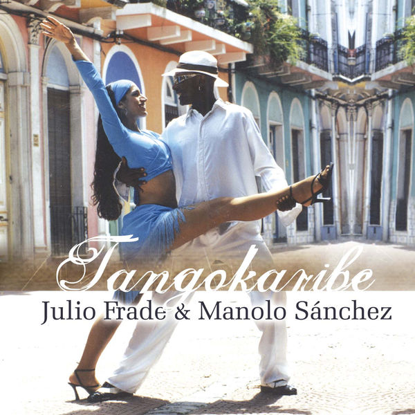 Julio Frade - Tangokaribe Julio Frade - Tangokaribe