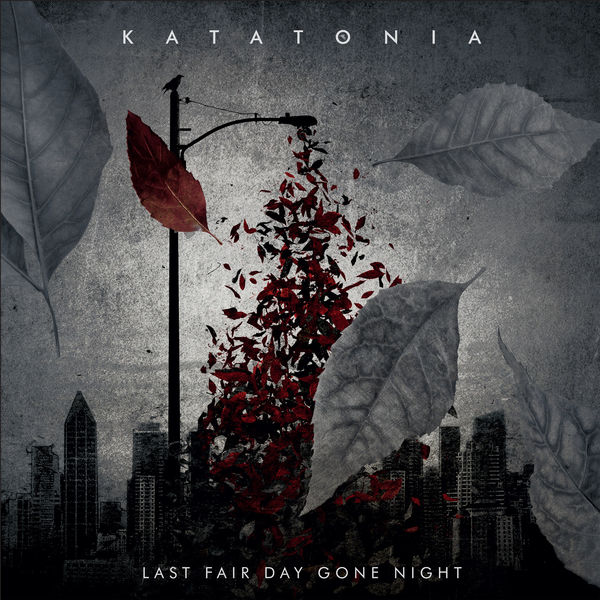 Katatonia|Last Fair Day Gone Night Katatonia|Last Fair Day Gone Night