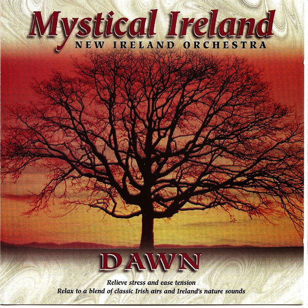 New Ireland Orchestra - Mystical Ireland - Dawn New Ireland Orchestra - Mystical Ireland - Dawn