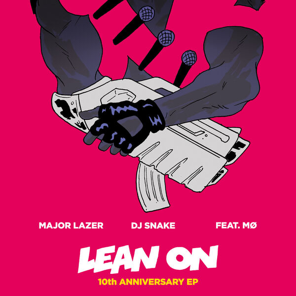 Lean On EP (10th Anniversary), Major Lazer - Qobuz