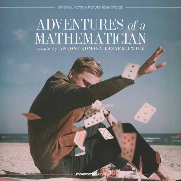 Antoni Komasa-Łazarkiewicz|Adventures of a Mathematician (Original Motion Picture Soundtrack) Antoni Komasa-Łazarkiewicz|Adventures of a Mathematician (Original Motion Picture Soundtrack)