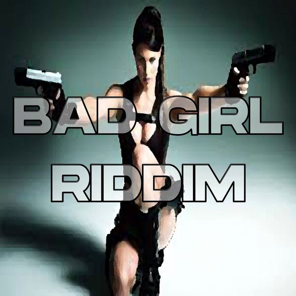 Dragon Killa|Bad Girl Riddim  (Instrumental Version)