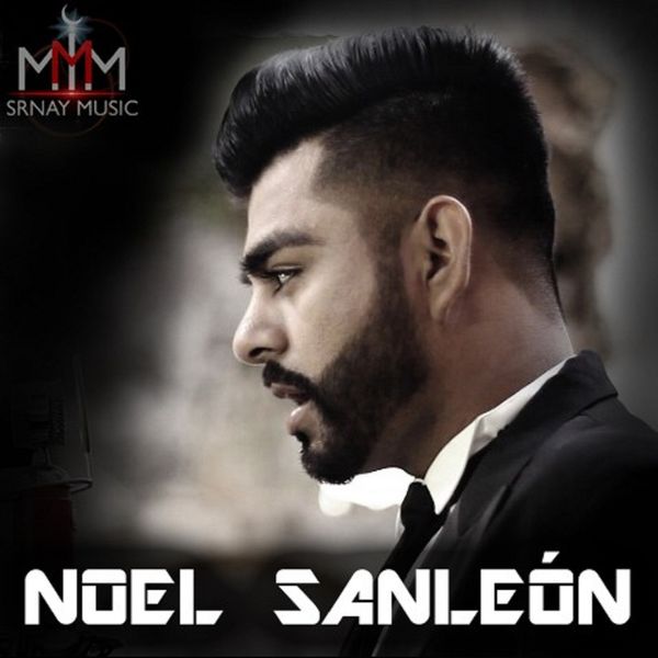 Noel Sanleon - El Hijo del Jefe Noel Sanleon - El Hijo del Jefe