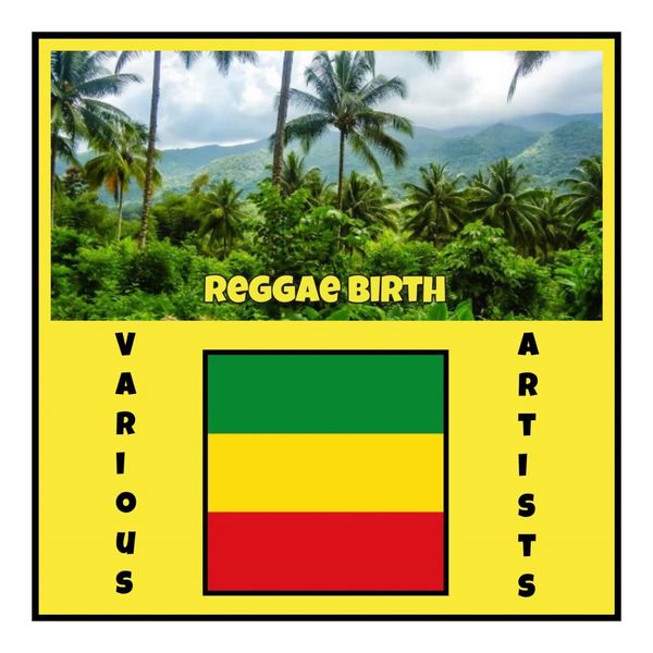 Various Artists - Reggae Birth Various Artists - Reggae Birth