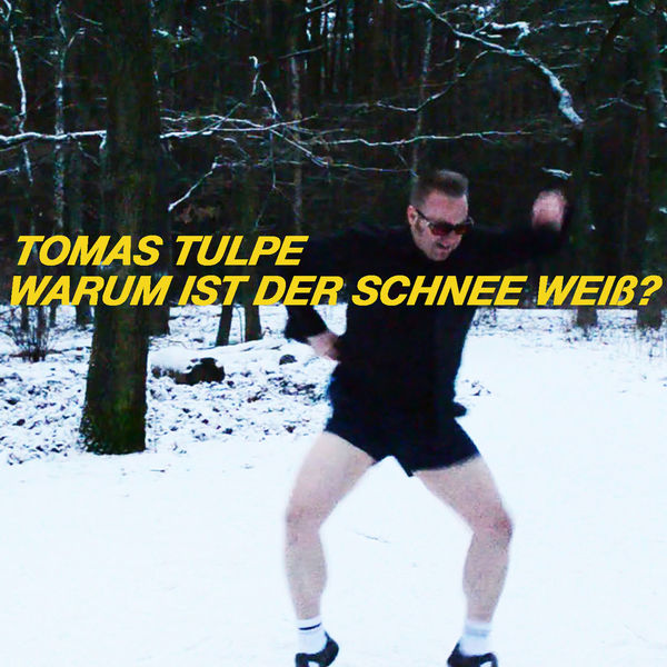 Tomas Tulpe - Warum ist der Schnee weiß? Tomas Tulpe - Warum ist der Schnee weiß?