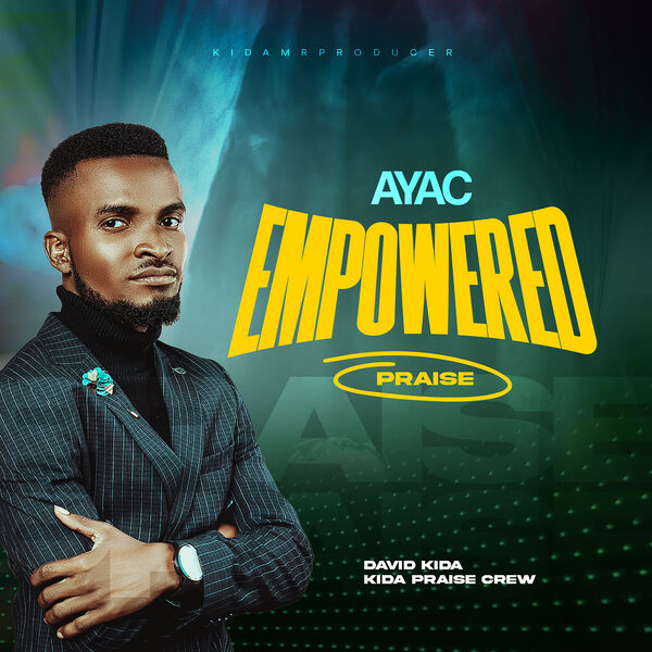 KidaMrproducer|Ayac Empowered Praise KidaMrproducer|Ayac Empowered Praise