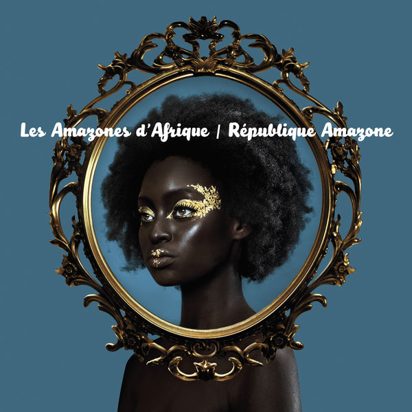 Les Amazones d'Afrique|I Play the Kora Les Amazones d'Afrique|I Play the Kora