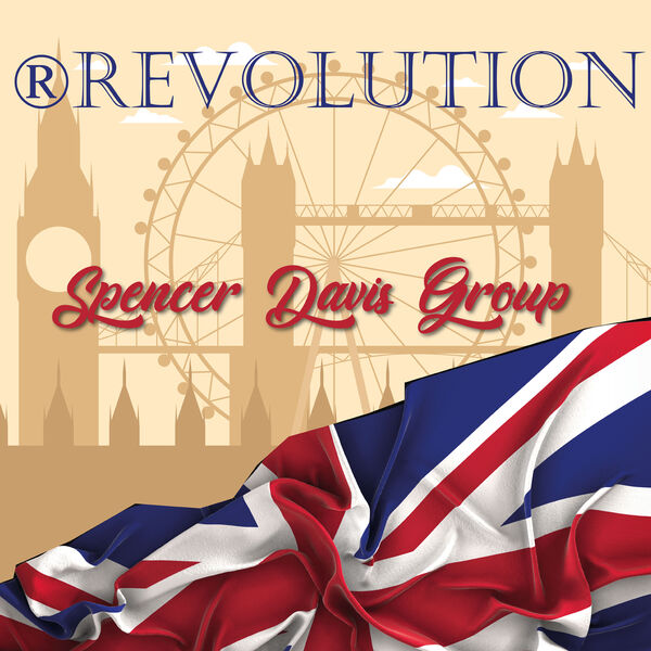 The Spencer Davis Group - (R)Evolution - Spencer Davis Group The Spencer Davis Group - (R)Evolution - Spencer Davis Group