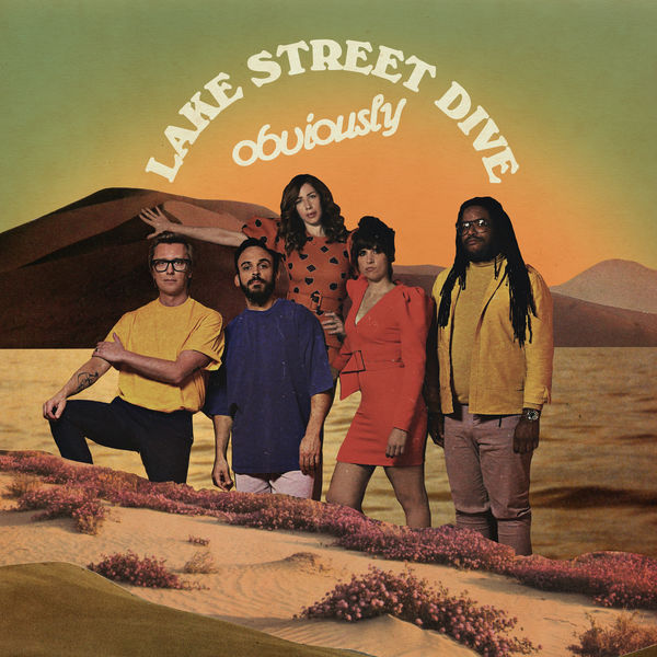 Lake Street Dive|Being a Woman Lake Street Dive|Being a Woman