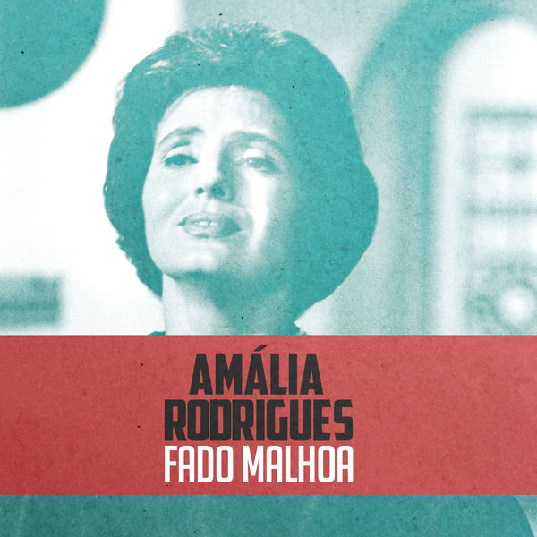 Amália Rodrigues - Fado Malhoa Amália Rodrigues - Fado Malhoa