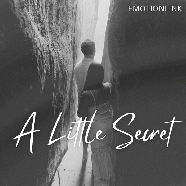EmotionLink|A Little Secret EmotionLink|A Little Secret