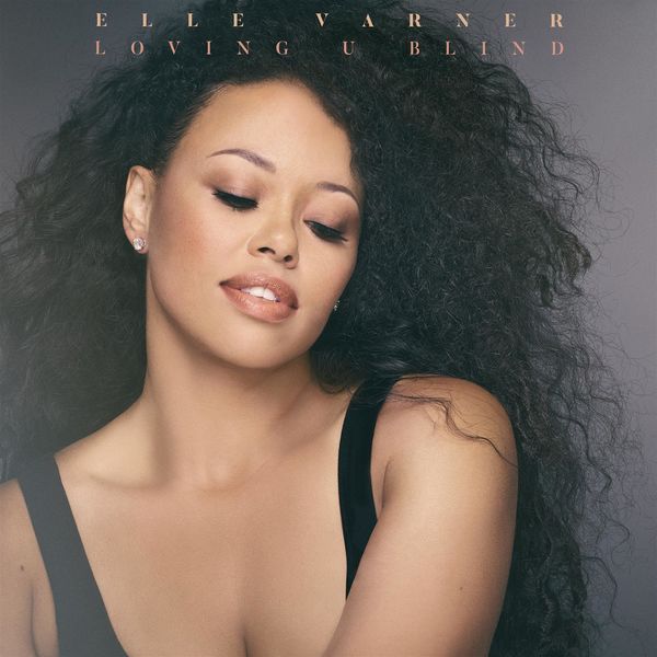 Elle Varner|Loving U Blind